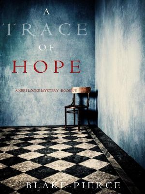 [Keri Locke 05] • Keri Locke 05-A Trace of Hope